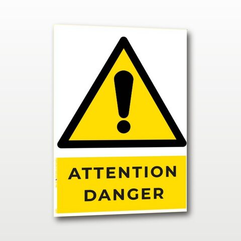 Attention Danger – Panneau de Signalisation - A4