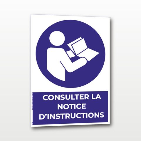 Consulter la notice d’instructions – Panneau de Signalisation - A5