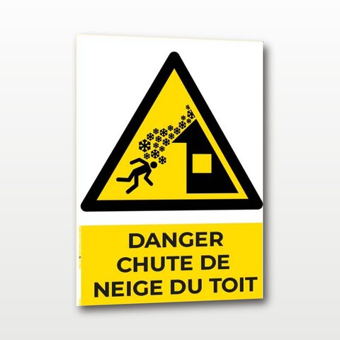 Danger chute de neige du toit – Panneau de Signalisation - A4