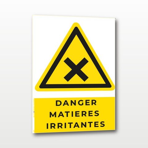 Danger matières irritantes – Panneau de Signalisation - A5