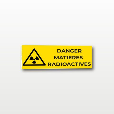Danger matières radioactives – Panneau de Signalisation - Rectangulaire - 15 x 6 cm
