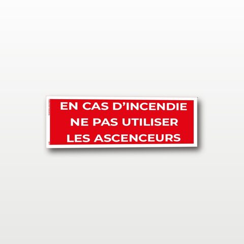 En cas d’incendie – Ne pas utiliser les ascenseurs – Panneau de Signalisation - 20 x 8 cm