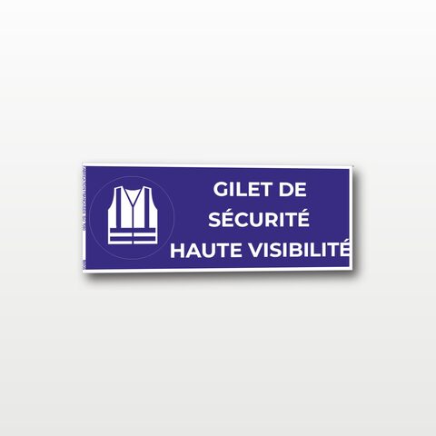 Gilet de sécurité haute visibilité obligatoire – Panneau de Signalisation - Rectangulaire - 20 x 8 cm
