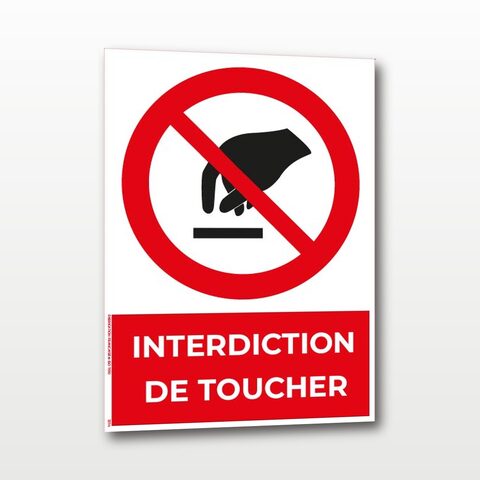 Interdiction de toucher – Panneau de Signalisation - Portrait - A4
