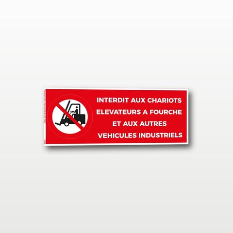 Interdit aux chariots élévateurs et aux véhicules industriels – Panneau de Signalisation - Rectangulaire - 20 x 8 cm