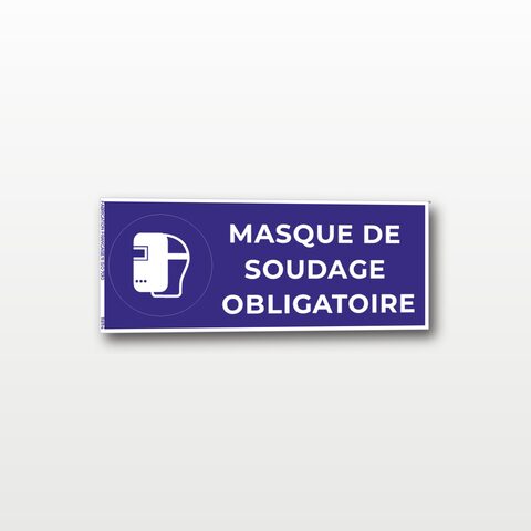 Masque de soudage obligatoire – Panneau de Signalisation - Rectangulaire - 15 x 6 cm