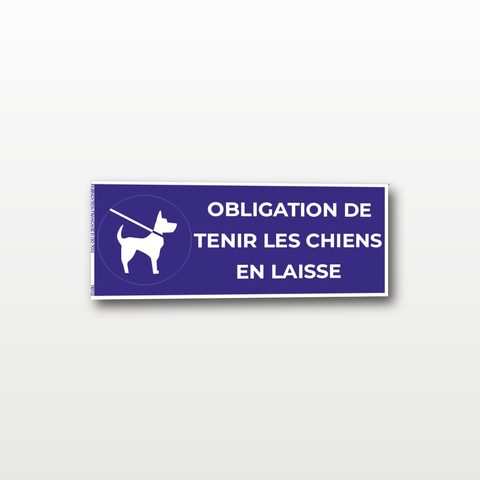 Obligation de tenir les chiens en laisse – Panneau de Signalisation - Rectangulaire - 20 x 8 cm