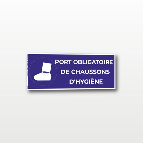 Port obligatoire de chaussons d’hygiène – Panneau de Signalisation - Rectangulaire - 15 x 6 cm