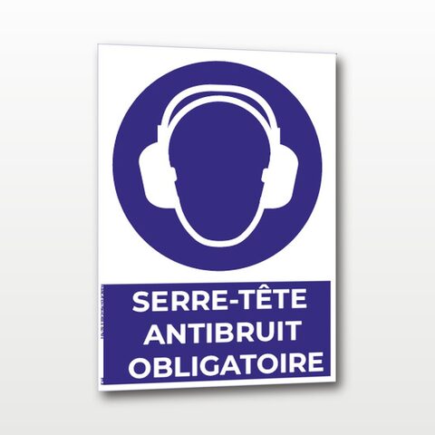 Serre-tête antibruit obligatoire – Panneau de Signalisation - A5