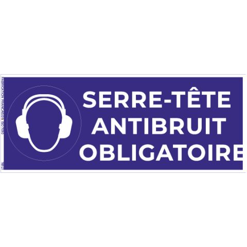 serre tête antibruit obligatoire – panneau de signalisation