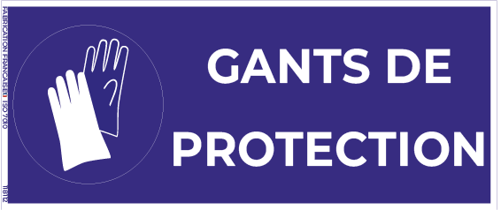 gants de protection obligatoires – panneau de signalisation