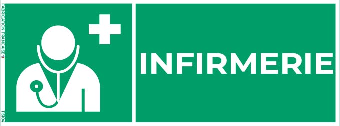 infirmerie – panneau de signalisation