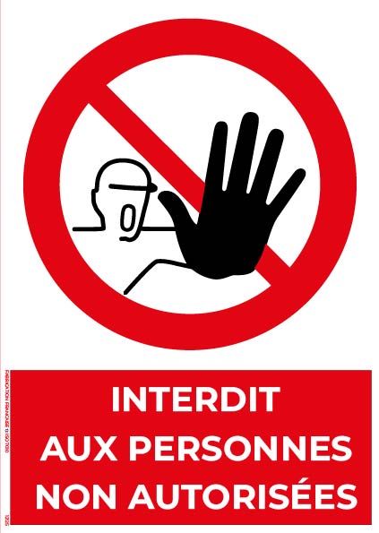 interdit aux personnes non autorisées – panneau de signalisation a4