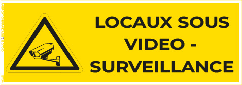 locaux sous vidéo surveillance – panneau de signalisation