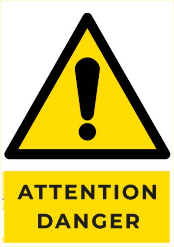 attention danger – panneau de signalisation a4