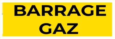 barrage gaz – panneau de signalisation 20 x 8 cm