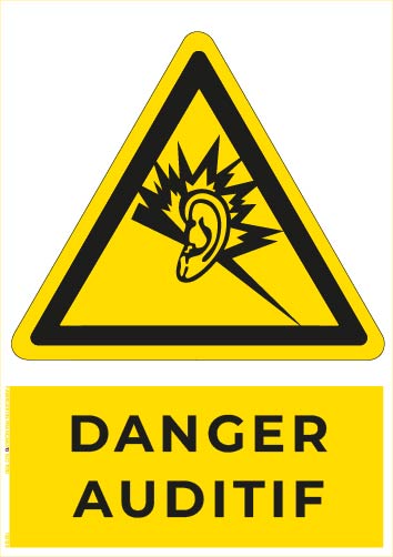 danger auditif – panneau de signalisation a4