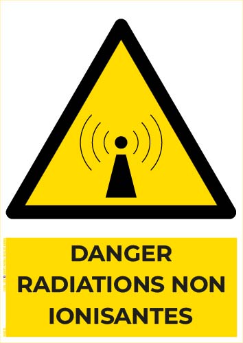 Danger radiations non ionisantes – Panneau de Signalisation - A5