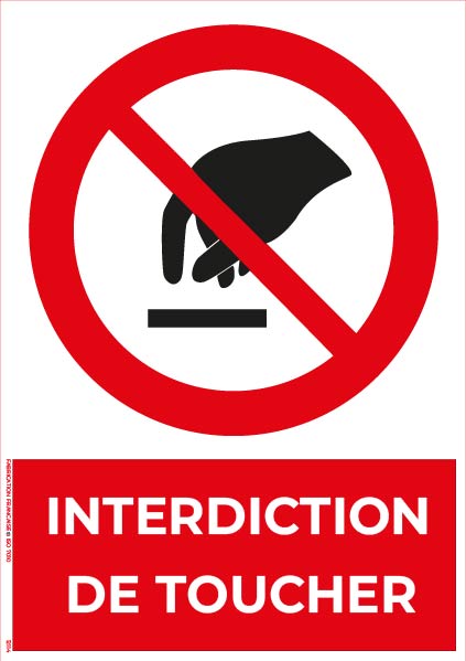 interdiction de toucher – panneau de signalisation portrait a4